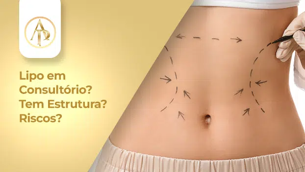 Lipoaspiração de Consultório: 5 Riscos em Marabá