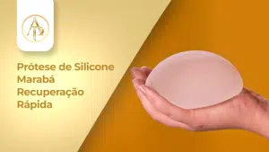 prótese de silicone marabá Recuperação Rápida
